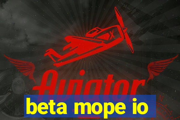 beta mope io